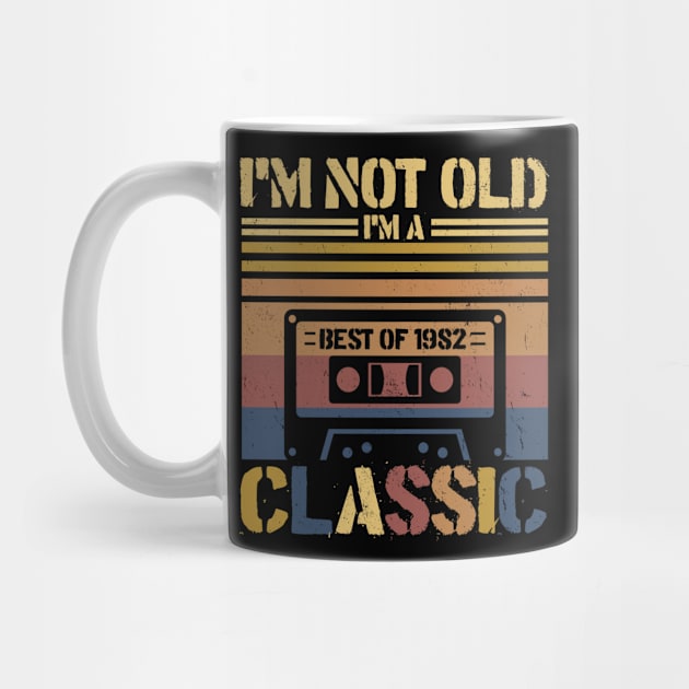 Cassette Tape Vintage I'm Not Old Im A Classic 1982 Birthday by InterFish